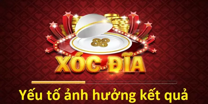 Yếu tố ảnh hưởng kết quả